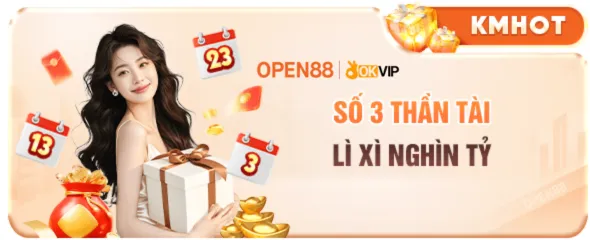 open88 bet số 3 thần tài lì xì nghìn tỷ